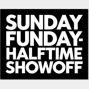 Sunday Funday Halftime Show Posters and Art